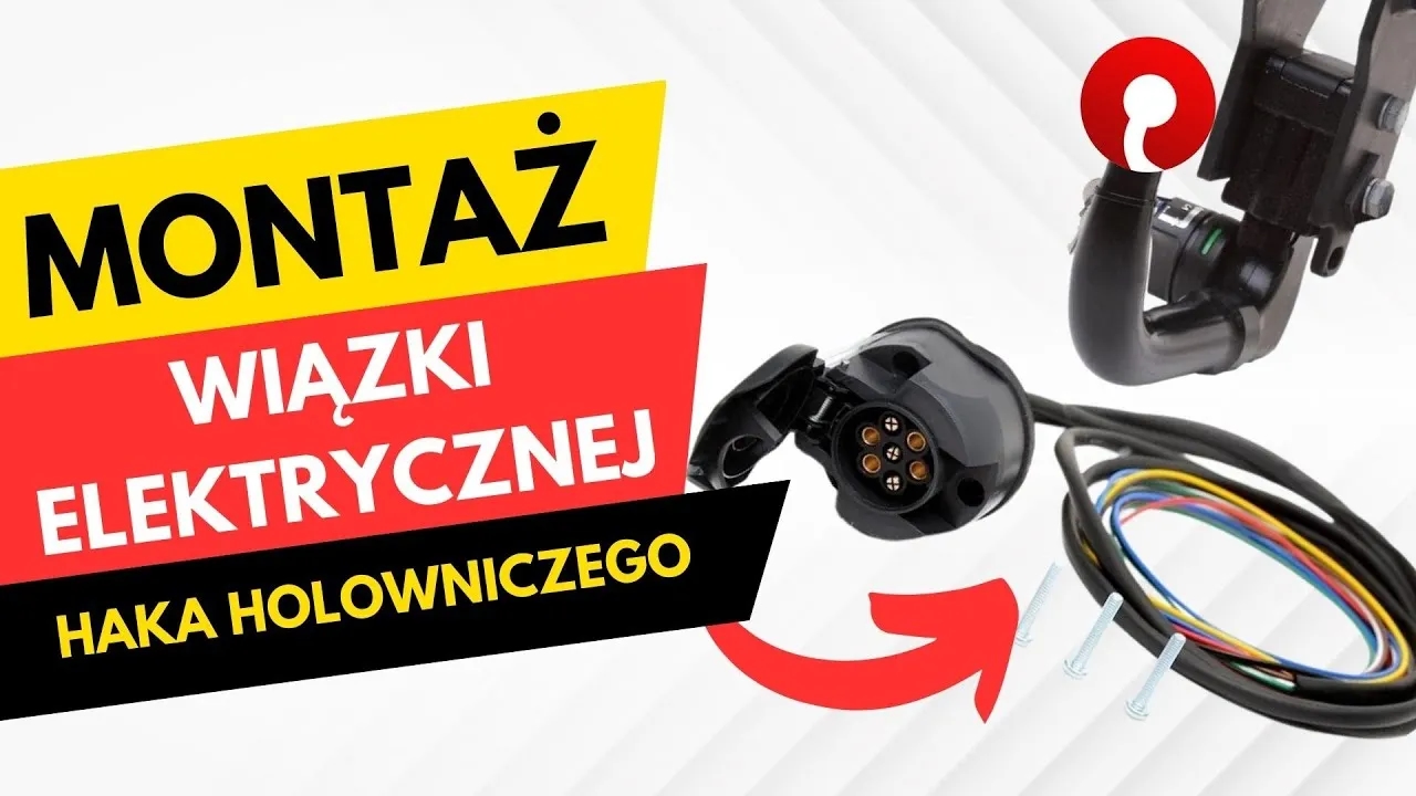 Montaż wiązki elektrycznej haka - uniknij błędów i oszczędź czas Montaż wiązki elektrycznej haka - uniknij błędów i oszczędź czas